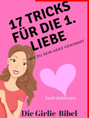 cover image of 17 Tricks für die erste Liebe--Die Girlie-Bibel